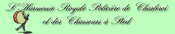 Harmonie de la Police de Charleroi et des Chasseurs  Pied