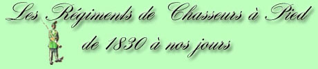 Historique des Chasseurs  Pied